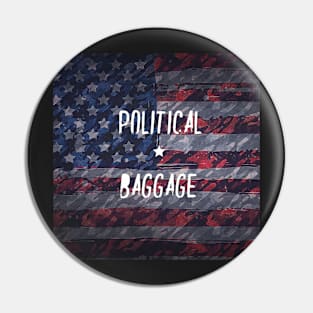 Political Baggage Pin