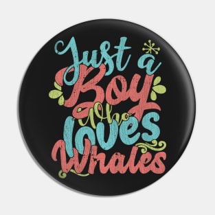 Just A Boy Who Loves Whales Gift product Pin