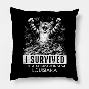 I Survived - Cicada Invasion 2024 - Louisiana Pillow