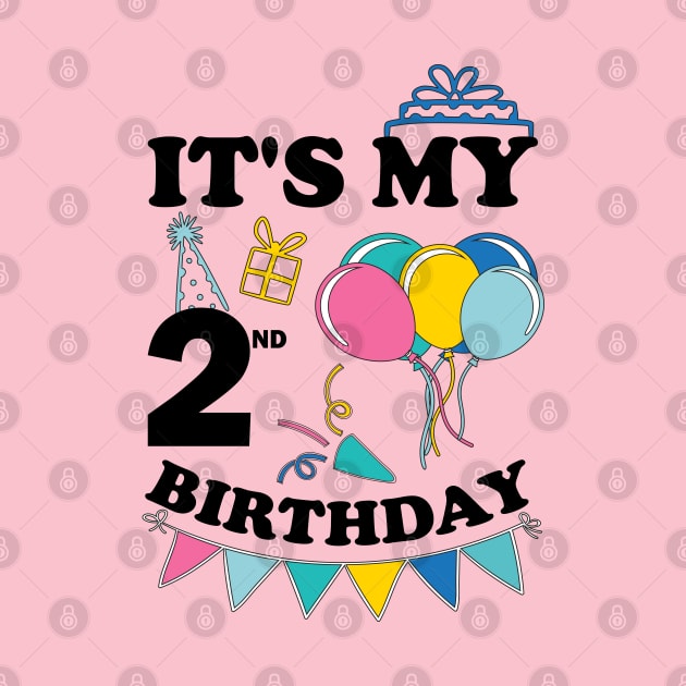 Kids It's My 2nd Birthday Celebrating two Years by greatnessprint