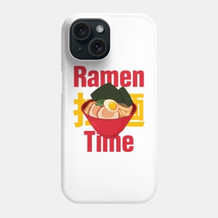 ramen time Phone Case