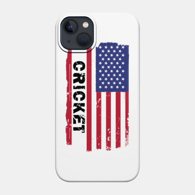 Awesome Cricket Cricketer Sport Sports USA United States America American Flag For A Birthday Or Christmas - Gift - Phone Case