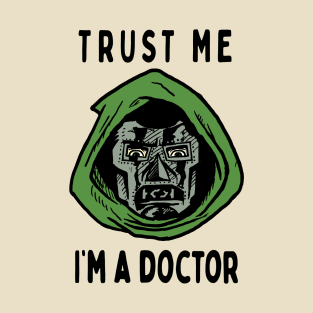 Trust Me, I'm A Doctor; Doom T-Shirt