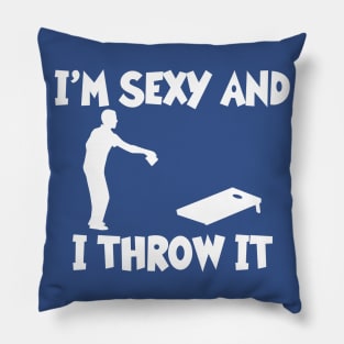 IM SEXY AND I THROW IT Pillow