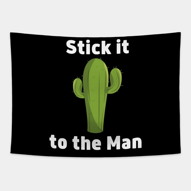 Stick it to the Man - Cactus Tapestry by Batcat Apparel