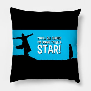 Withnail and I 'I'm going to be a star!' Pillow