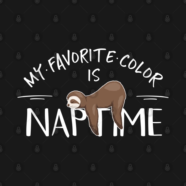 My Favorite Color Is Naptime Cute Sleepy Napping Sloth by SkizzenMonster