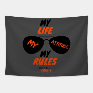 My Life My Rules Design My Attitude Design Tapestry
