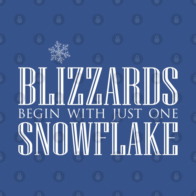 Blizzards Begin With Just One Snowflake by chwbcc