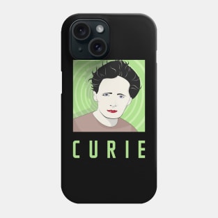 CURIE - "Queen of Science" Marie Curie Phone Case