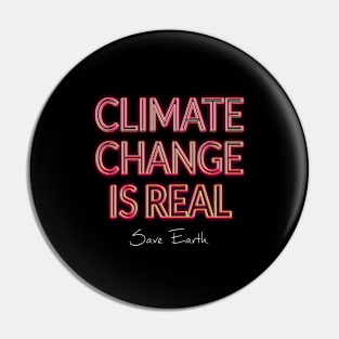 Climate change is real Pin