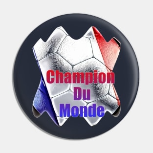 Soccer France Champion du monde Pin