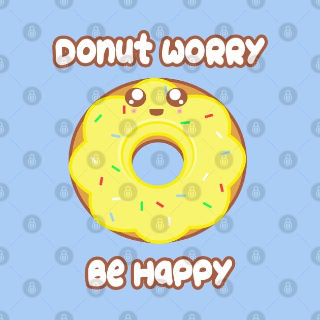 Donut Worry by rachybattlebot