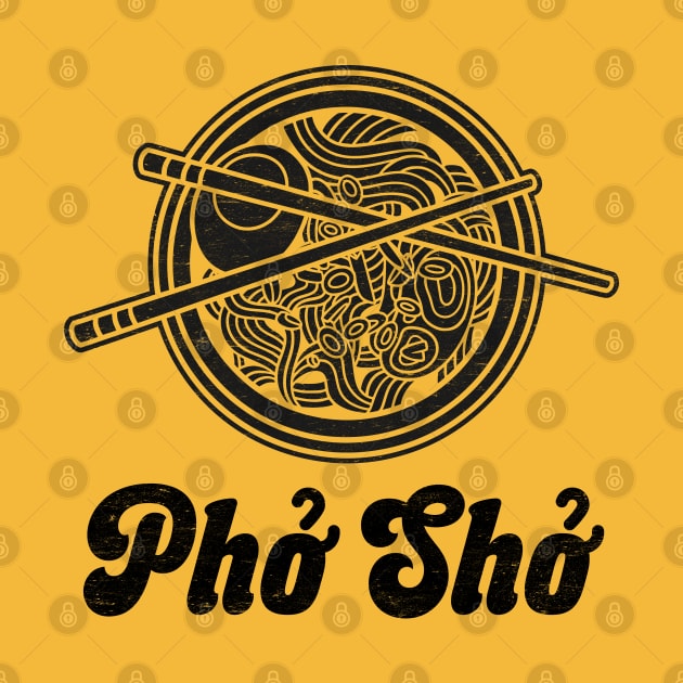 Pho Sho - Vietnamese Pho Soup Bowl by TwistedCharm
