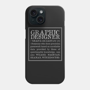 Graphic Designer Definition Phone Case