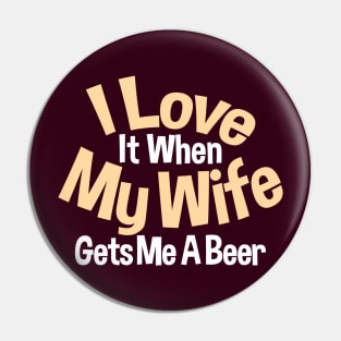 I love my wife Pin