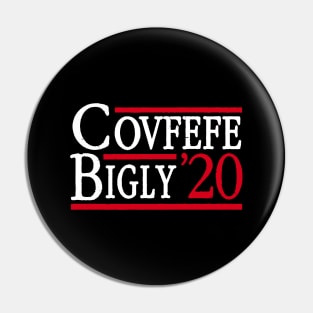 Vote Covfefe Bigly 2020 Election Pin