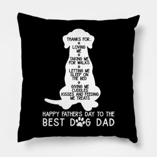 Happy Father's Day To The Best Dog Dad Pillow