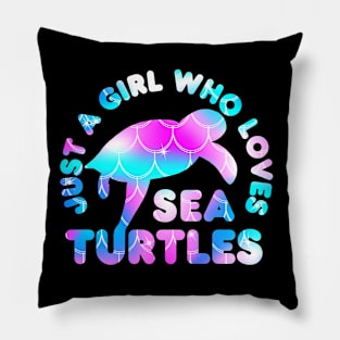 Just a Girl Who Loves Sea Turtles Cute Turtle Lover Birthday Gift for Girls Pillow