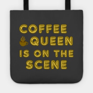 Coffee Queen On The Scene Tote