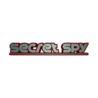 Secret Spy T-Shirt