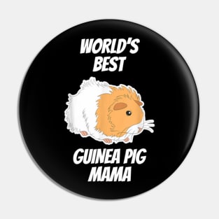 World's Best Guinea Pig Mama Pin