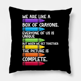 Back To School Teacher We Are Like A Box Of Crayons Pillow