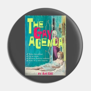 The Gay Agenda! Make Breakfast...Destroy Hetero Culture... Pin