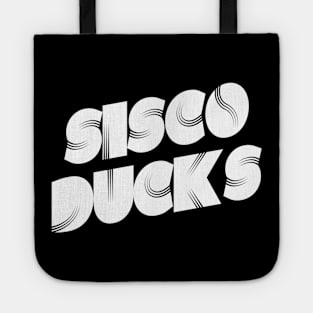 Sisco Ducks | Clever, Funny Disco Sucks Design | Nostalgia gift Tote