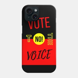 Vote No To The Voice Indigenous Voice To Parliament Phone Case