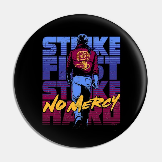 Strike First Strike Hard No Mercy Pin by CrucialDoodleS