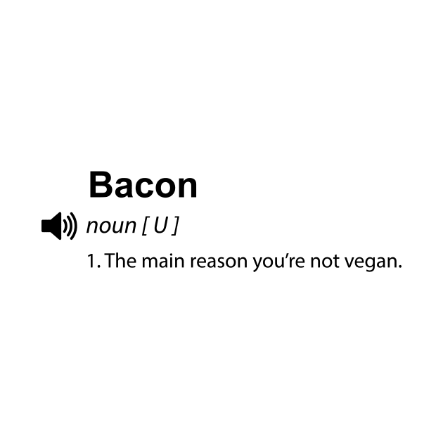 Funny vegan definition: Bacon - Women Men Kids Sticker by Thevegansociety