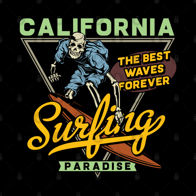 California the best wave forever by Design by Nara
