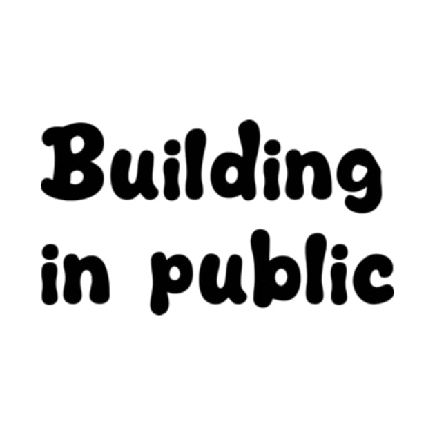 building in public by style flourish