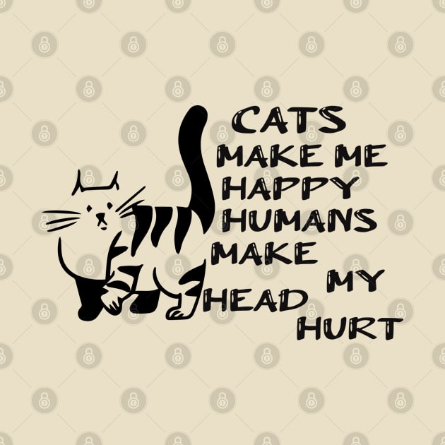 cats make me happy / funny/cat/Animals/ cat women funny/gift for mom by Abddox-99