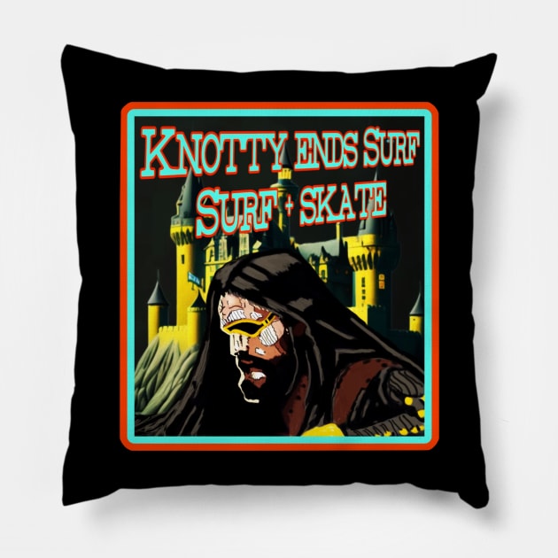 Knotty ends Surf surf and skate bloody hell Pillow by ericbear36