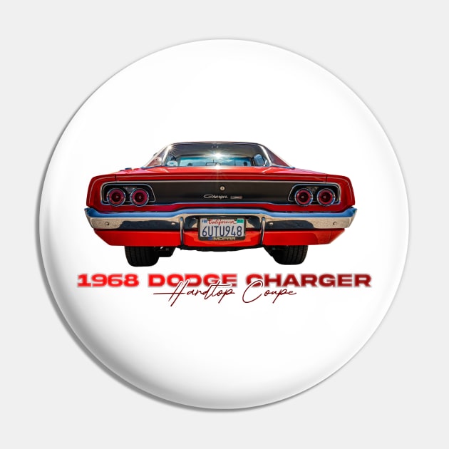 1968 Dodge Charger Hardtop Coupe Pin by Gestalt Imagery