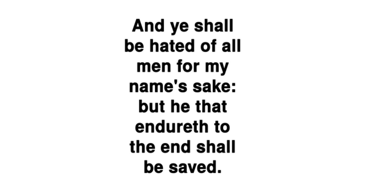 Matthew 10 22 KJV Bible Verse Typography Matthew 10 22 T Shirt matthew-10-22-kjv-bible-verse-typography-matthew-10-22-t-shirt