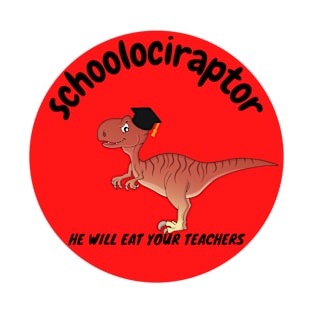 schoolociraptor T-Shirt