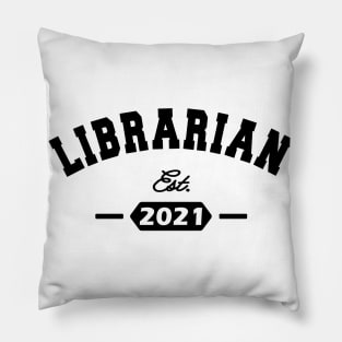 Librarian Est. 2021 Pillow