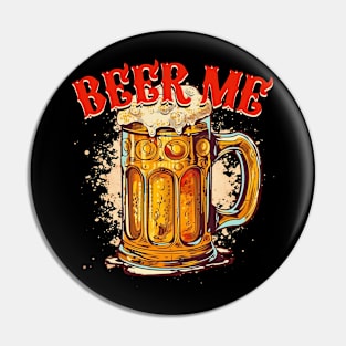 Beer Me (drinking shirt) Pin