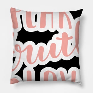 Speak Truth In Love Pillow