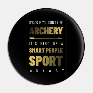 Archery Smart People Sport Pin