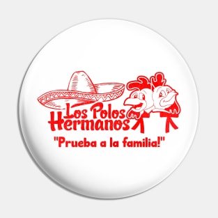 Los Polos Hermanos Pin