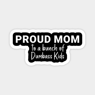 Proud Mom Magnet