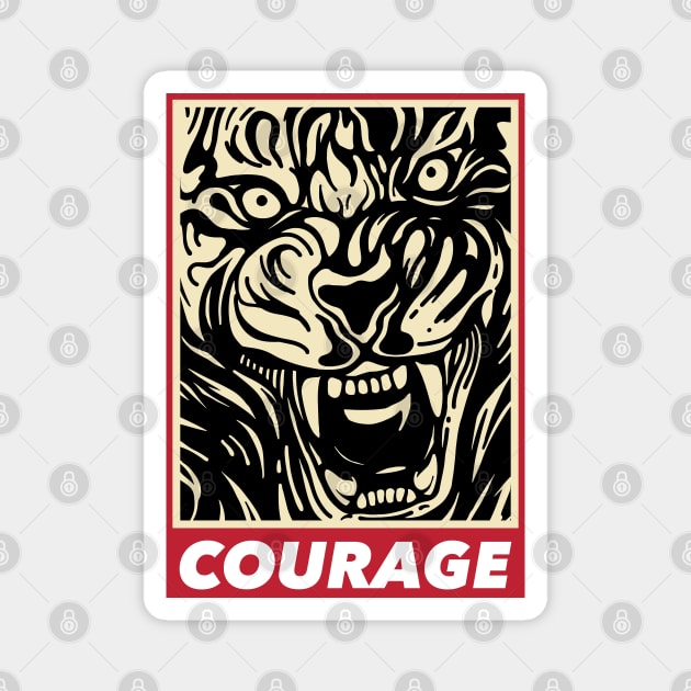 Courage Magnet by CHAKRart