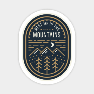 Meet Me in the Mountains Apparel and Accessories Magnet