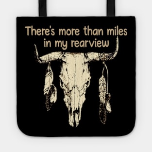 There's more than miles in my rearview Feathers Bull Skull Music Tote