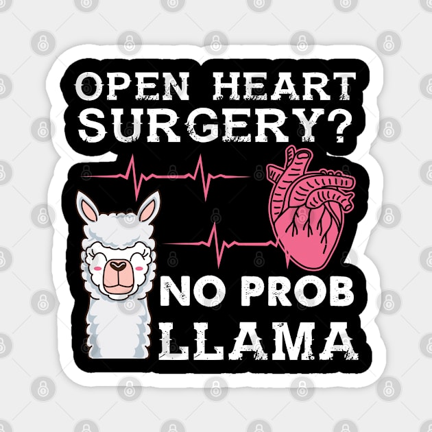 Open Heart Surgery No Prob Llama Magnet by Fresan