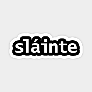 Slainte St Patricks Day Typography Magnet